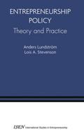 Entrepreneurship Policy: Theory and Practice