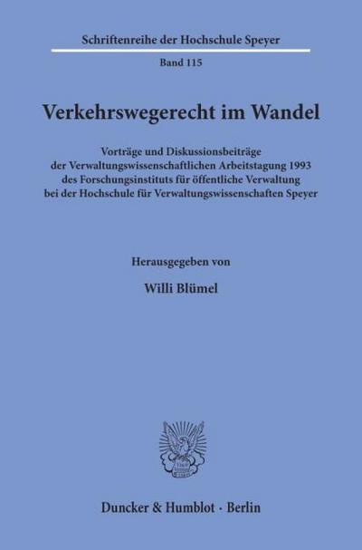 Verkehrswegerecht im Wandel.