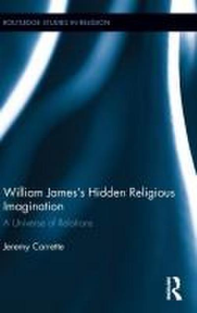 William James’s Hidden Religious Imagination