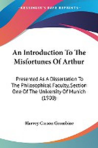 An Introduction To The Misfortunes Of Arthur