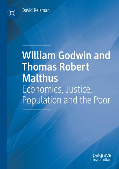 William Godwin and Thomas Robert Malthus