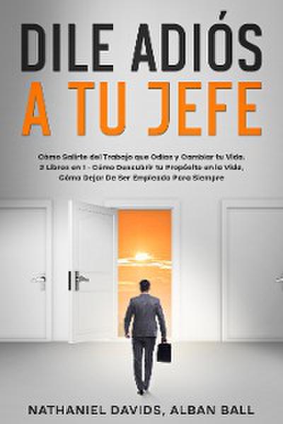 Dile Adiós a tu Jefe