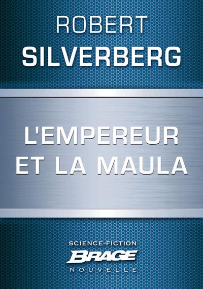 L’Empereur et la maula