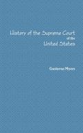 History of the Supreme Court Volume I.