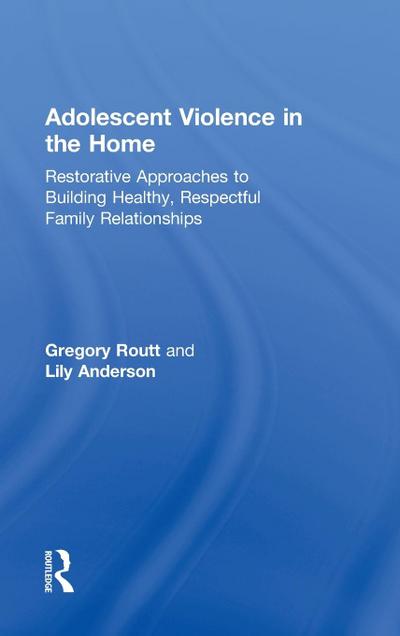 Adolescent Violence in the Home