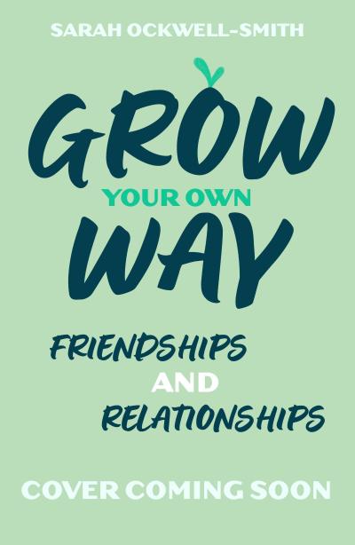 Grow Your Own Way
