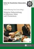 Religiöse Früherziehung in Judentum, Islam und Chr