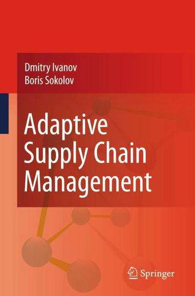 Adaptive Supply Chain Management