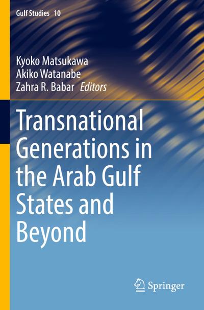 Transnational Generations in the Arab Gulf States and Beyond
