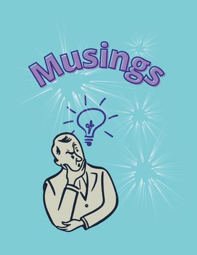 Musings