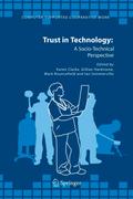 Trust in Technology: A Socio-Technical Perspective