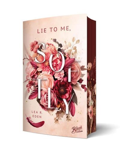 Lie to Me, Softly 