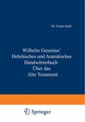 Wilhelm Gesenius’ Hebräisches und Aramäische