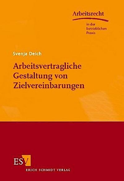 Arbeitsvertragliche Gestaltung von Zielvereinbarungen