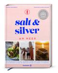 Salt and Silver am Meer