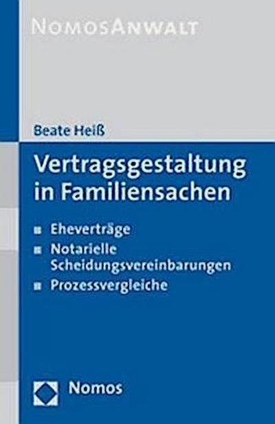 Vertragsgestaltung in Familiensachen