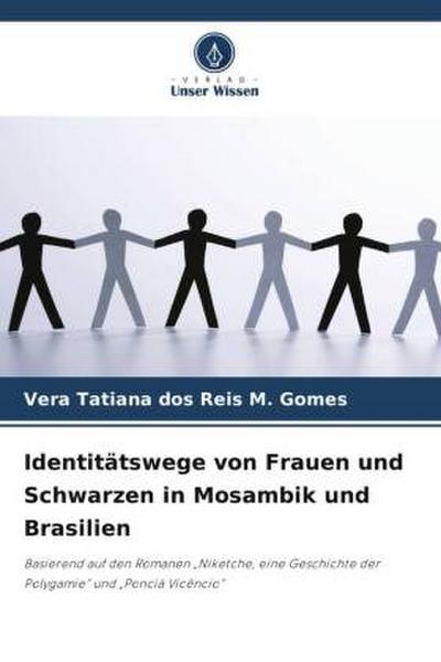 Identitätswege von Frauen und Schwarzen in Mosambik und Brasilien