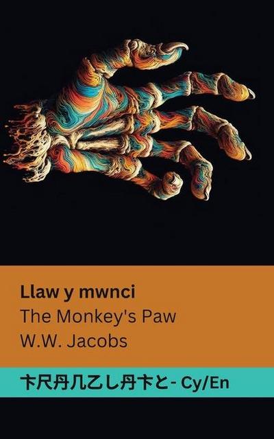 Llaw y mwnci / The Monkey’s Paw