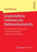 Gesellschaftliche Funktionen des Mathematikunterrichts