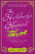 The Hurlyburly’s Husband