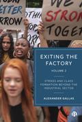 Exiting the Factory (Volume 2)