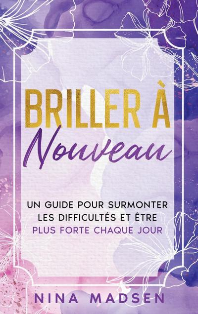 Briller à nouveau