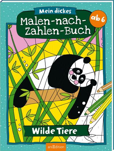 Mein dickes Malen-nach-Zahlen-Buch - Wilde Tiere