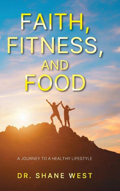 Faith, Fitness, and Food