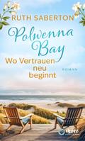 Polwenna Bay – Wo Vertrauen neu beginnt