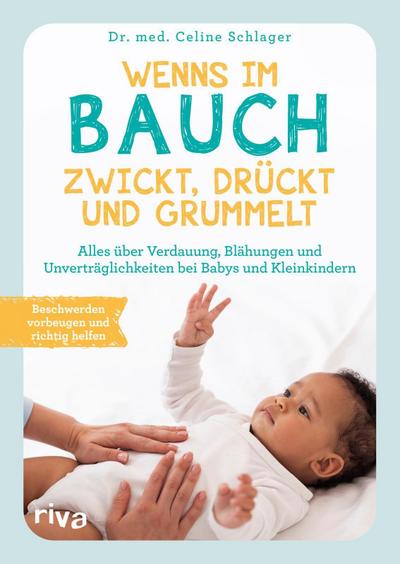 Wenns im Bauch zwickt, drückt und grummelt