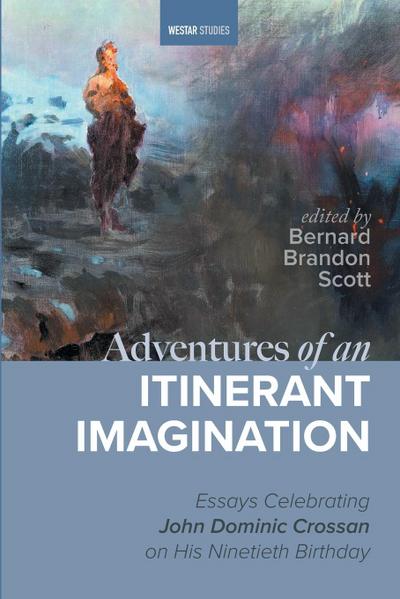 Adventures of an Itinerant Imagination