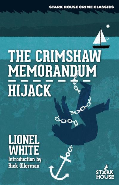 The Crimshaw Memorandum / Hijack
