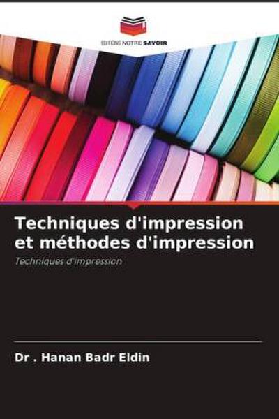 Techniques d’impression et méthodes d’impression
