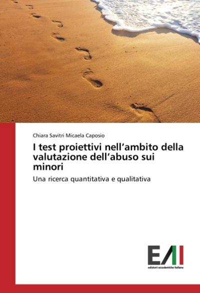 I test proiettivi nell’ambito della valutazione dell’abuso sui minori