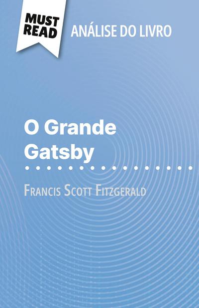 O Grande Gatsby de Francis Scott Fitzgerald (Análise do livro)