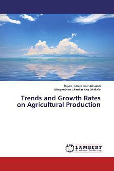 Trends and Growth Rates on Agricultural Production