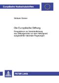 Die Europäische Stiftung
