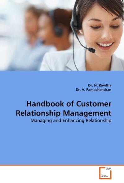 Handbook of Customer Relationship Management