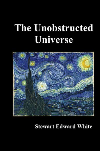 The Unobstructed Universe