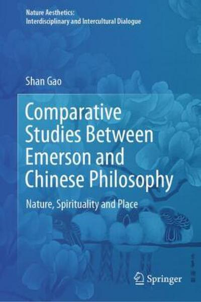 Comparative Studies Between Emerson and Chinese Philosophy
