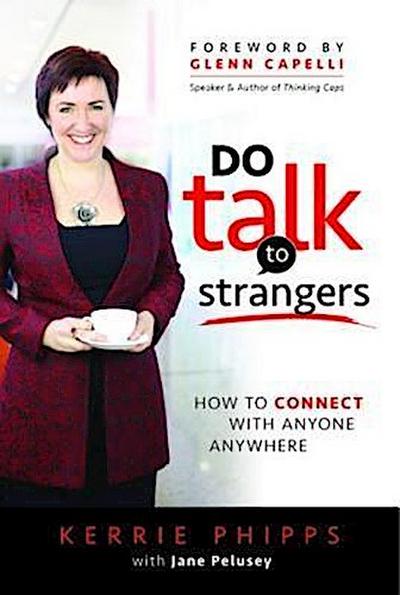 Do Talk to Strangers