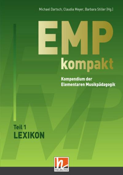 EMP kompakt. Kompendium der Elementaren Musikpädagogik, 2 Teile
