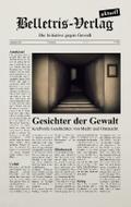 Gesichter der Gewalt