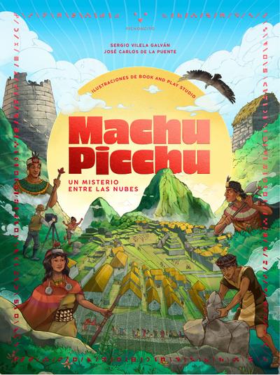 Machu Picchu. Un misterio entre las nubes