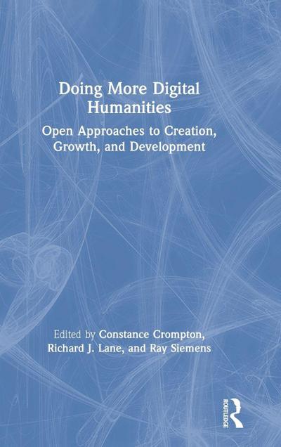 Doing More Digital Humanities
