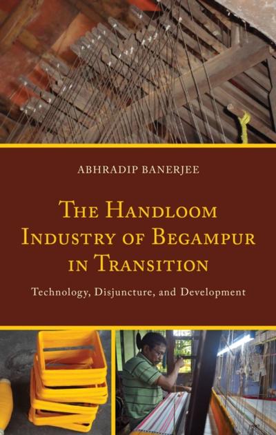 Handloom Industry of Begampur in Transition