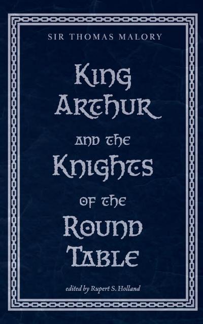 King Arthur and the Knights of the Round Table