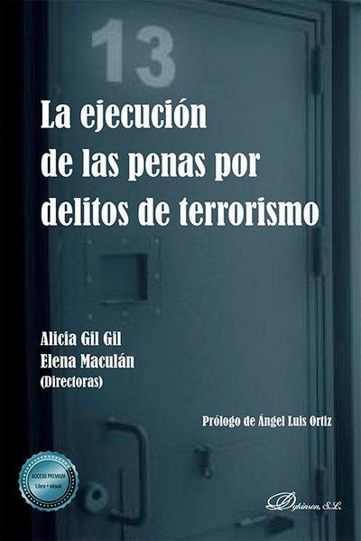 La ejecución de las penas por delitos de terrorismo