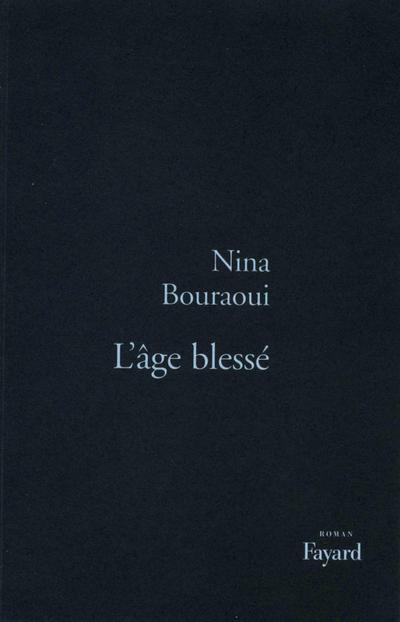 L’Age blessé