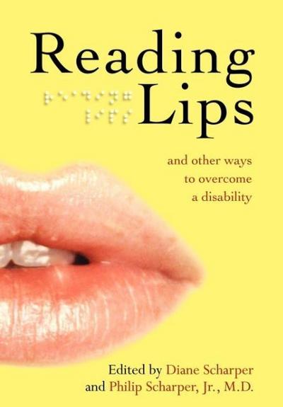 Reading Lips and Other Ways to Overcome a Disability
